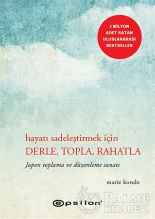 Resim Hayatı Sadeleştirmek İçin Derle, Topla, Rahatla