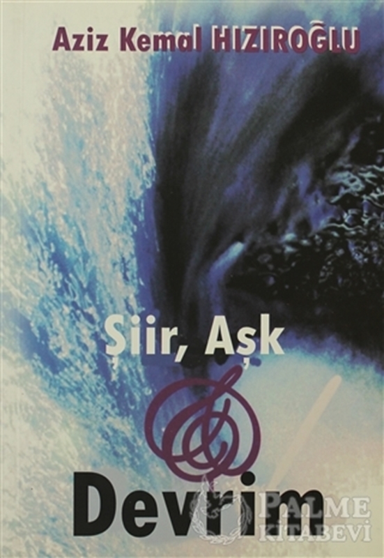 resm Şiir, Aşk ve Devrim