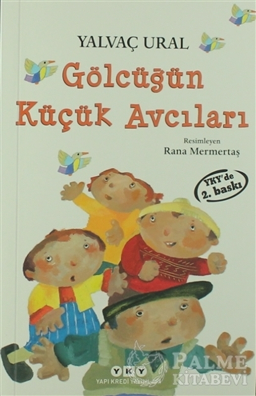 resm Gölcüğün Küçük Avcıları
