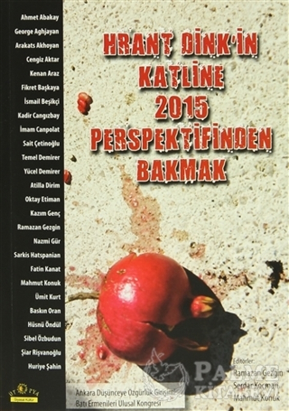 resm Hrant Dink'in Katline 2015 Perspektifinden Bakmak