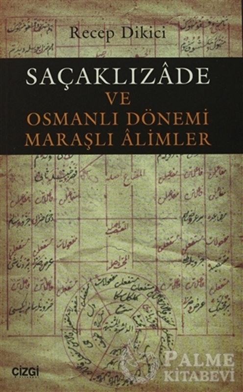 resm Saçaklızade ve Osmanlı Dönemi Maraşlı Alimler