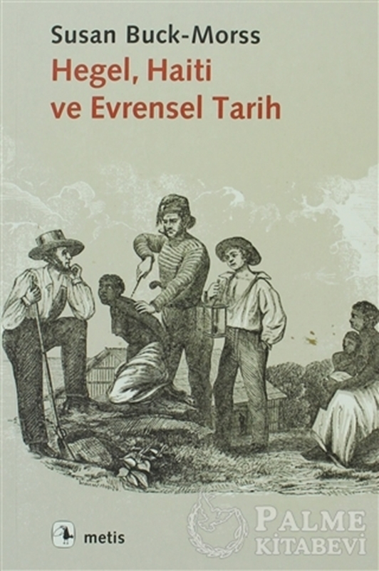 resm Hegel, Haiti ve Evrensel Tarih