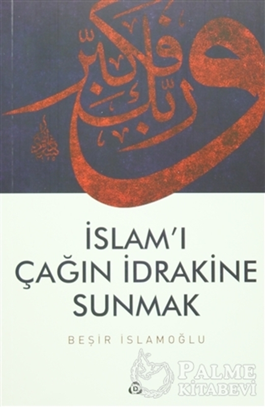 resm İslam'ı Çağın İdrakine Sunmak