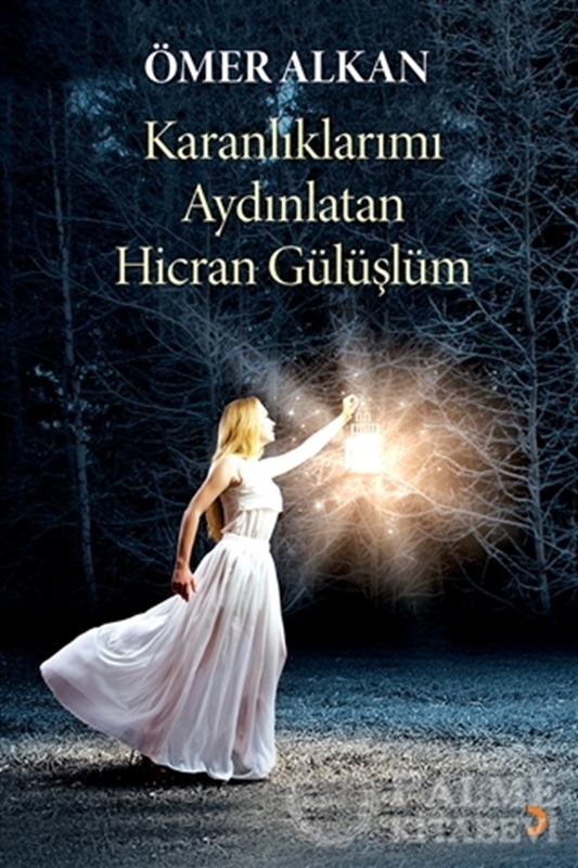 resm Karanlıklarımı Aydınlatan Hicran Gülüşlüm