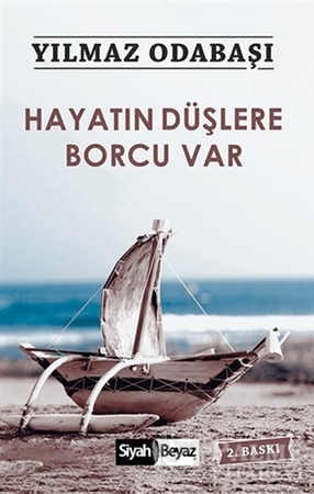 Resim Hayatın Düşlere Borcu Var