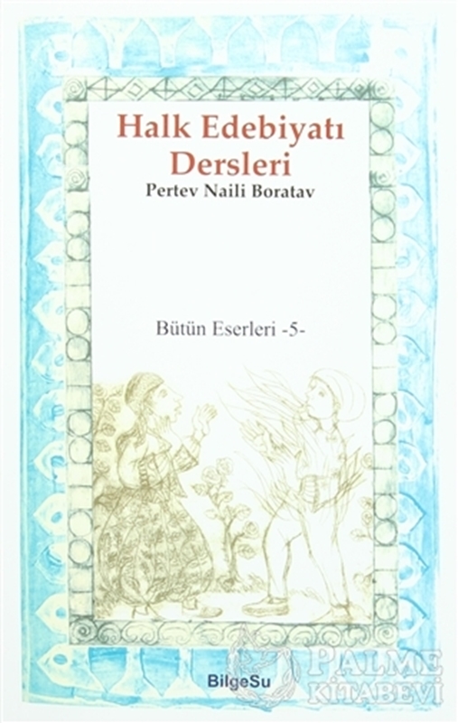 resm Halk Edebiyatı Dersleri / Bütün Eserleri 5