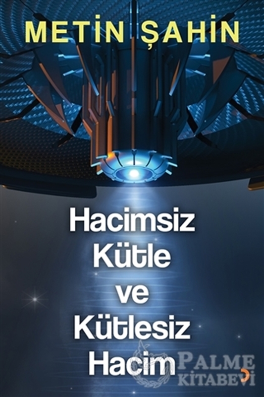 resm Hacimsiz Kütle ve Kütlesiz Hacim