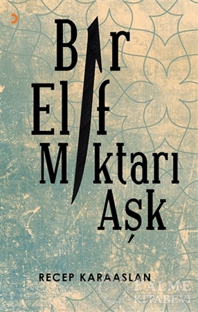 Resim Bir Elif Miktarı Aşk