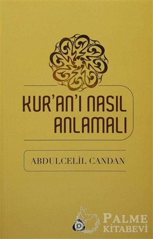 resm Kur'an'ı Nasıl Anlamalı