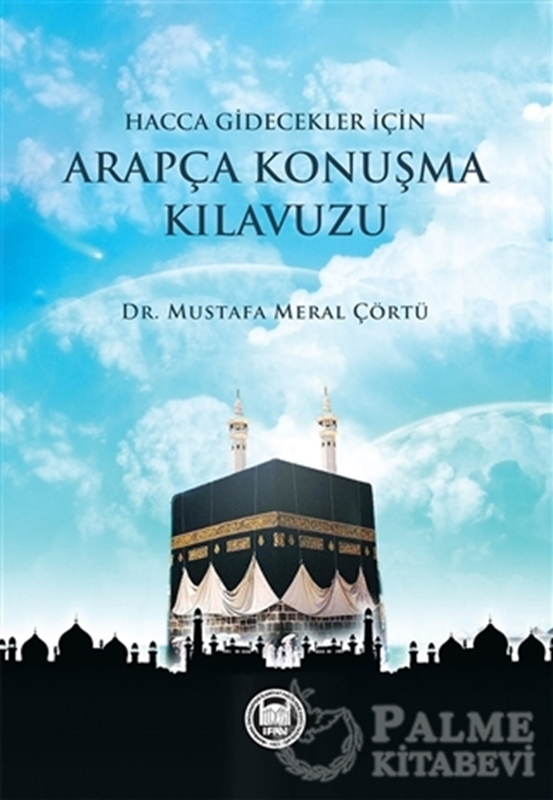 resm Hacca Gidecekler için Arapça Konuşma Kılavuzu