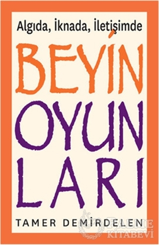 resm Algıda, İknada, İletişimde Beyin Oyunları