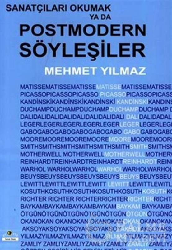 resm Sanatçıları Okumak ya da Postmodern Söyleşiler