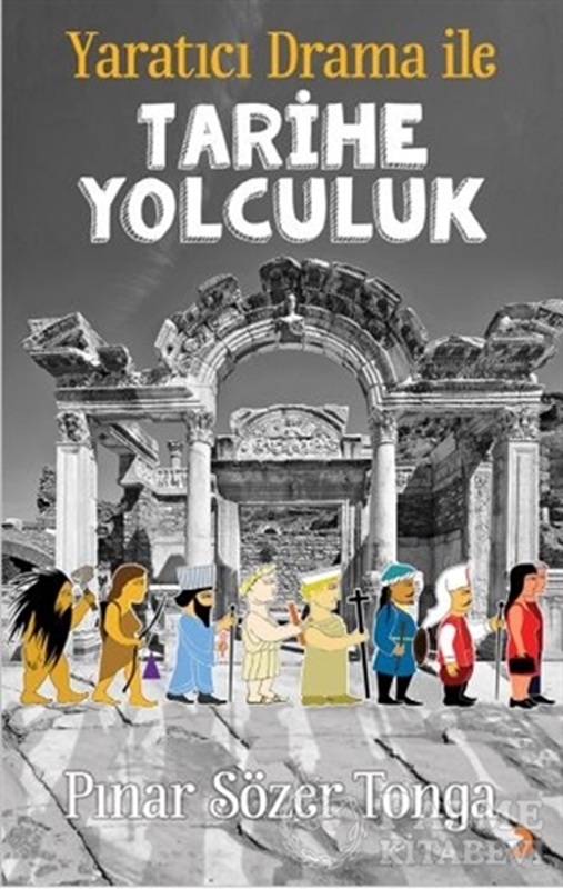 resm Yaratıcı Drama ile Tarihe Yolculuk