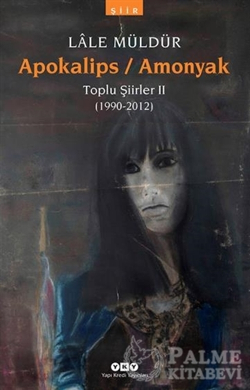 resm Apokalips / Amonyak Toplu Şiirler 2 (1990-2012)