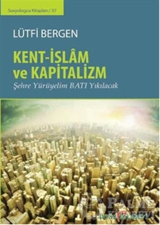 Resim Kent-İslam ve Kapitalizm