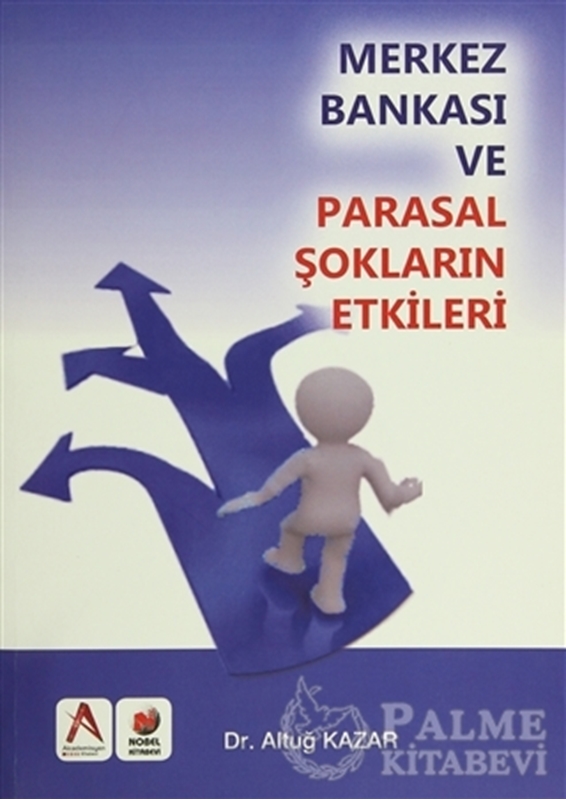 resm Merkez Bankası ve Parasal Şokların Etkisi