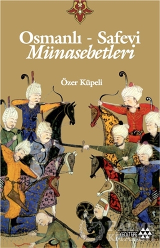 resm Osmanlı - Safevi Münasebetleri