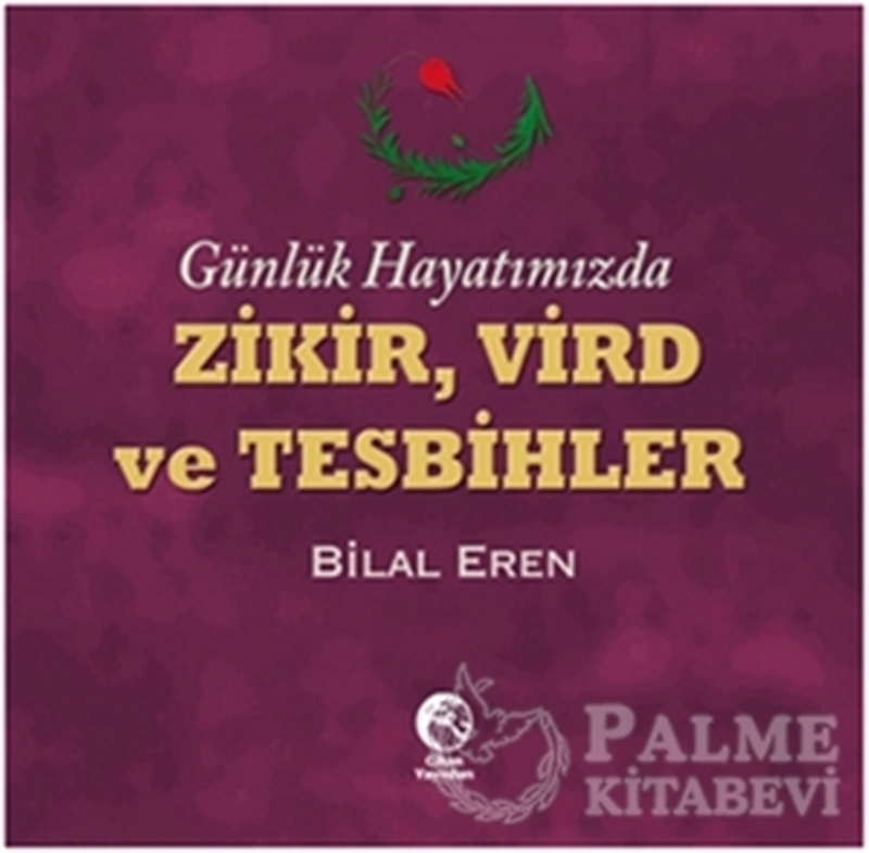 resm Günlük Hayatımızda Zikir, Vird ve Tesbihler