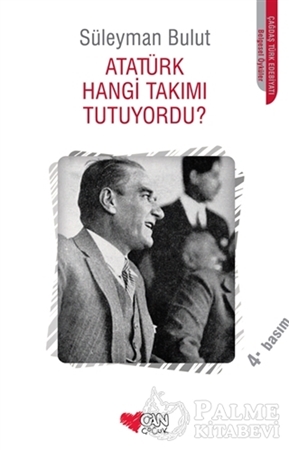 Resim Atatürk Hangi Takımı Tutuyordu?
