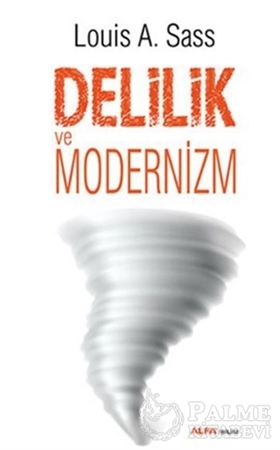 Resim Delilik ve Modernizm