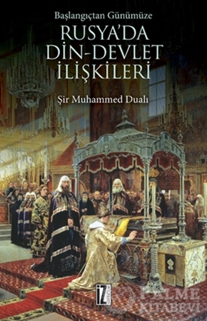Resim Başlangıçtan Günümüze Rusya'da Din - Devlet İlişkileri