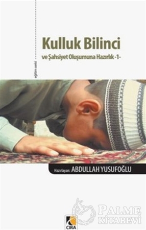 Resim Kulluk Bilinci ve Şahsiyet Oluşumuna Hazırlık 1