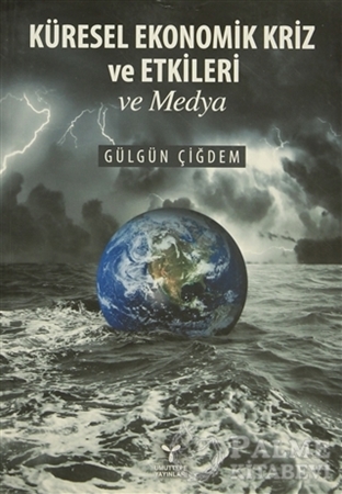 Resim Küresel Ekonomik Kriz ve Etkileri ve Medya