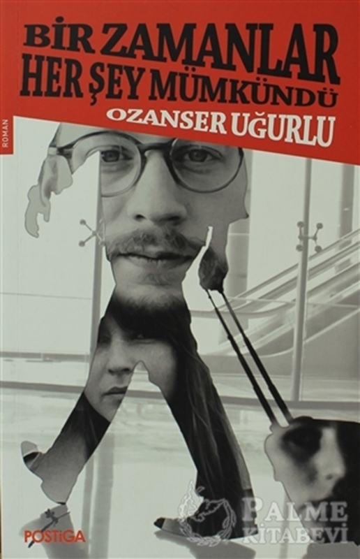 resm Bir Zamanlar Her Şey Mümkündü