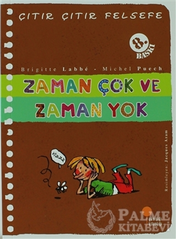 resm Çıtır Çıtır Felsefe 19 - Zaman Çok ve Zaman Yok