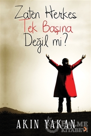 Resim Zaten Herkes Tek Başına Değil mi?