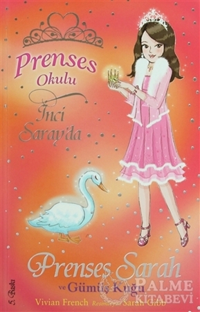 Resim Prenses Okulu 24: Sarah ve Gümüş Kuğu