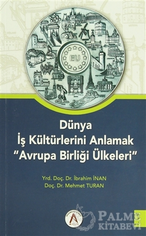resm Dünya İş Kültürlerini Anlamak Avrupa Birliği Ülkeleri (2 Cilt Takım)