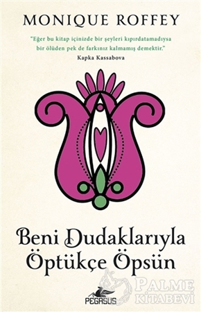 Resim Beni Dudaklarıyla Öptükçe Öpsün