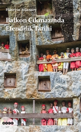 Resim Balkon Çıkmazında Efendilik Tarihi