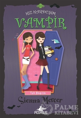 Resim Kız Kardeşim Vampir 11: Tek Başına