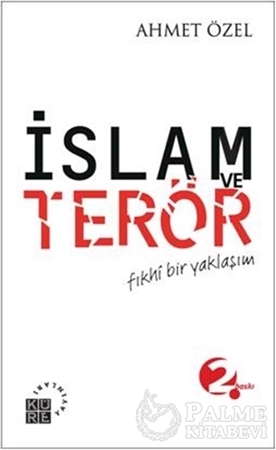Resim İslam ve Terör Fıkhi Bir Yaklaşım