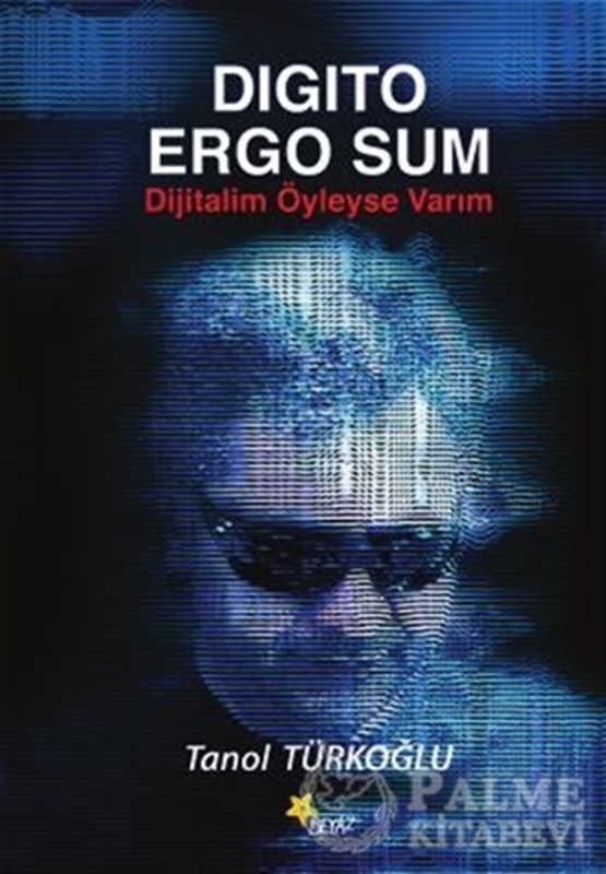 resm Digito Ergo Sum - Dijitalim Öyleyse Varım