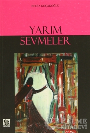 Resim Yarım Sevmeler