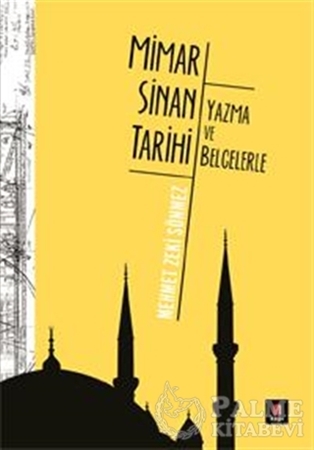 Resim Mimar Sinan Tarihi - Yazma ve Belgelerle