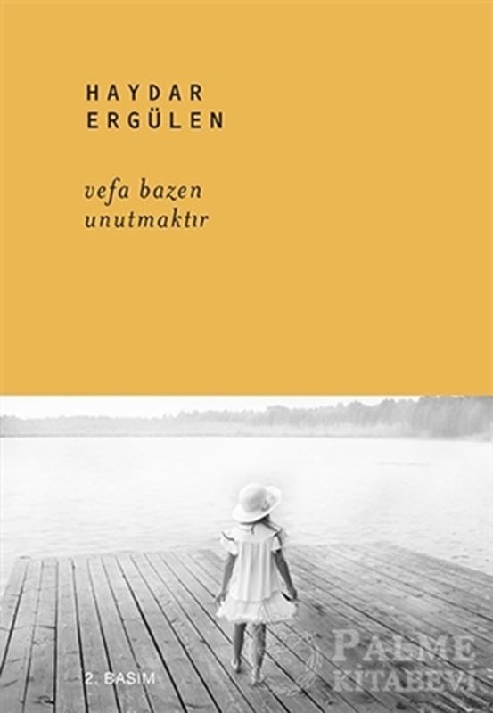 resm Vefa Bazen Unutmaktır