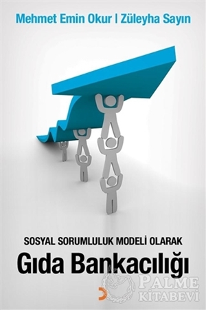 Resim Sosyal Sorumluluk Modeli Olarak Gıda Bankacılığı