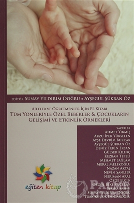 resm Tüm Yönleriyle Özel Bebekler ve Çocukların Gelişimi ve Etkinlik Örnekleri