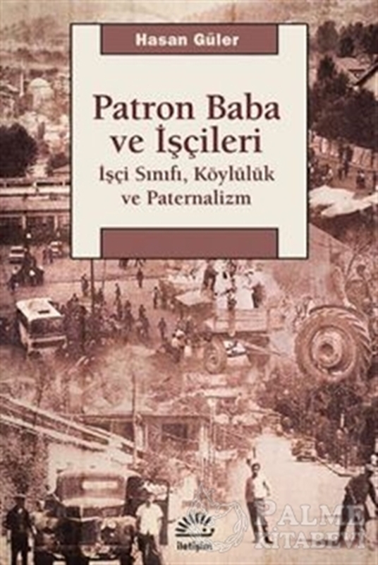 resm Patron Baba ve İşçileri