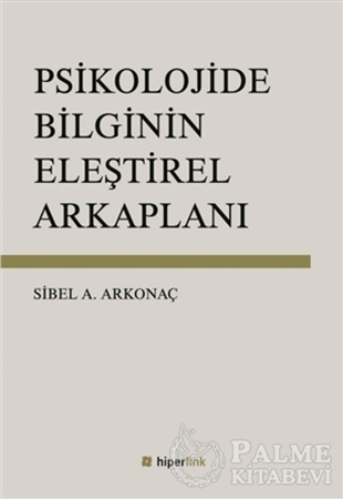 Resim Psikolojide Bilginin Eleştirel Arkaplanı