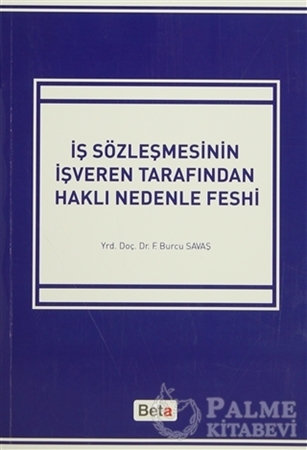 Resim İş Sözleşmesinin İşveren Tarafından Haklı Nedenle Feshi
