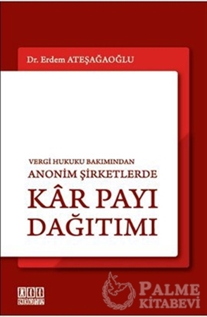 Resim Vergi Hukuku Bakımından Anonim Şirketlerde Kar Payı Dağıtımı