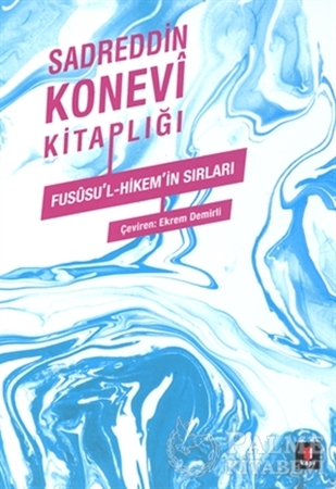 Resim Fususu'l-Hikem'in Sırları - Sadrettin Konevi Kitaplığı