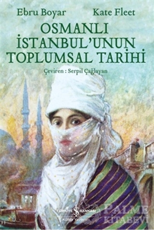resm Osmanlı İstanbul'unun Toplumsal Tarihi
