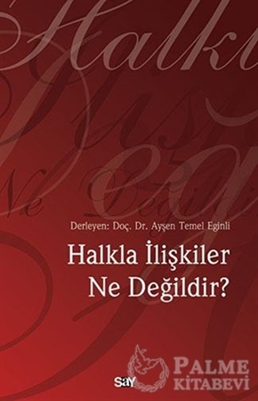 Resim Halkla İlişkiler Ne Değildir?