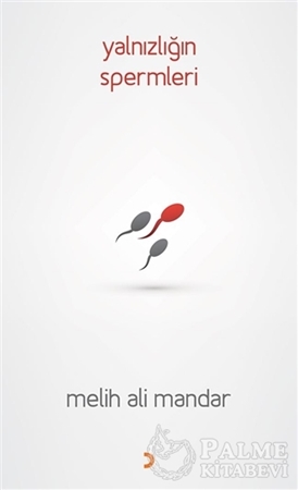 Resim Yalnızlığın Spermleri